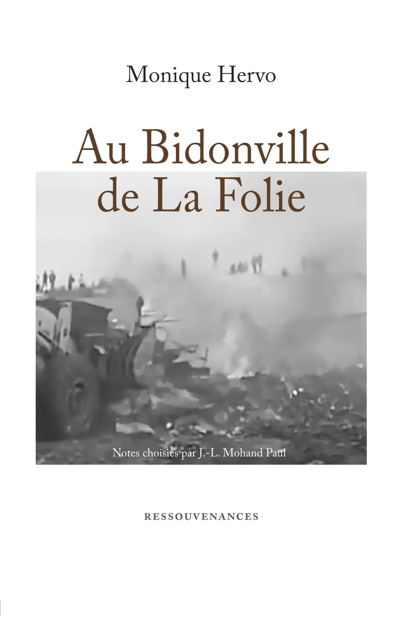 AU BIDONVILLE DE LA FOLIE