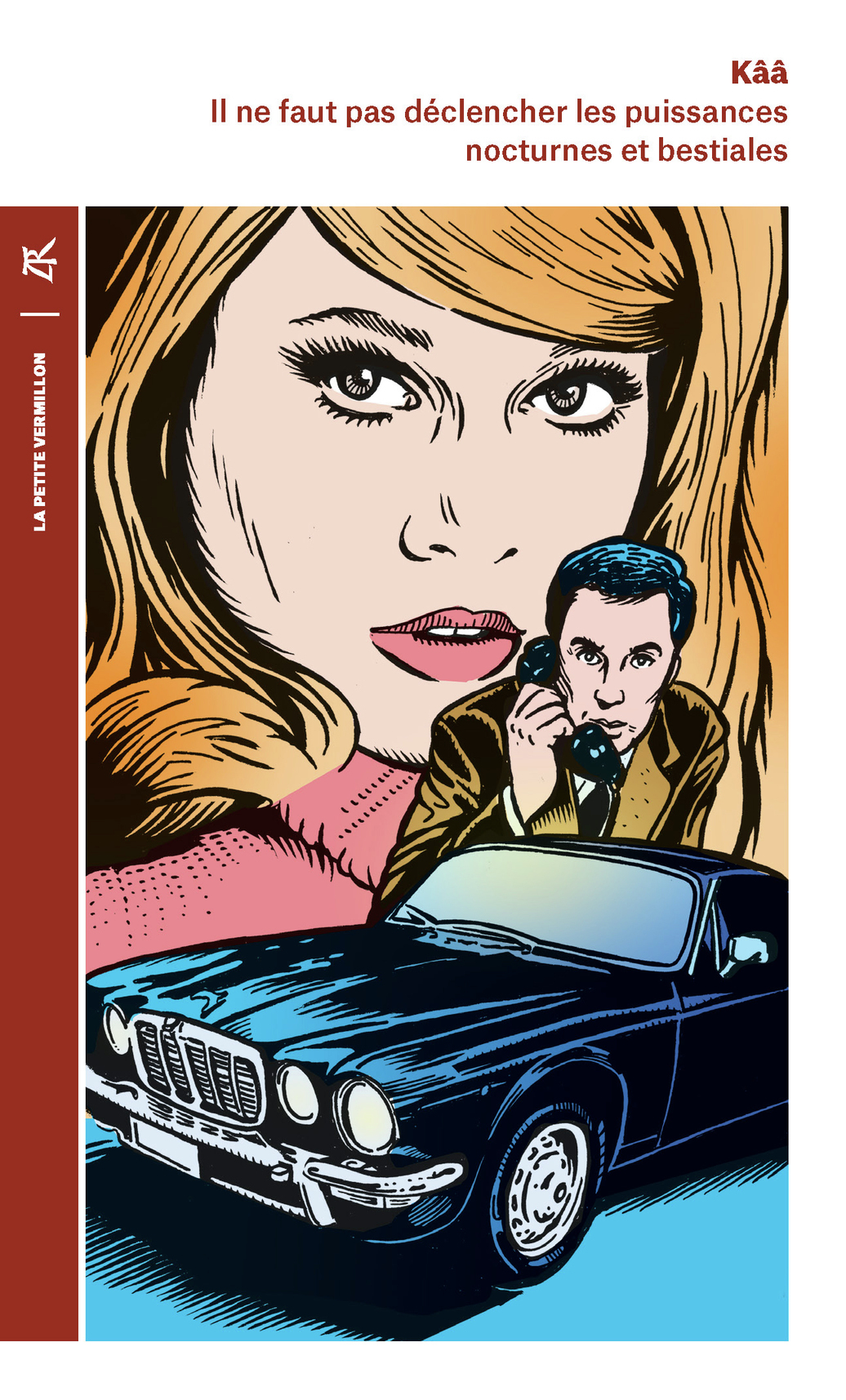 Il ne faut pas déclencher les puissances nocturnes et bestiales