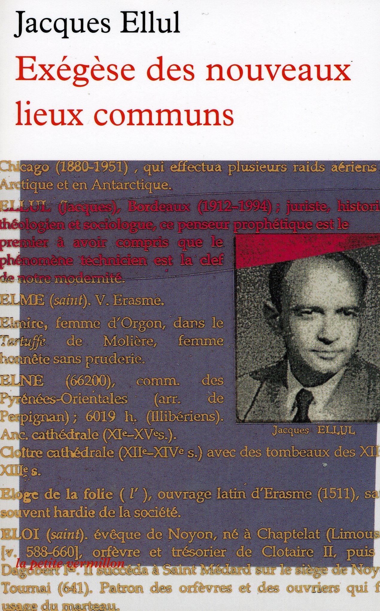 Exégèse des nouveaux lieux communs