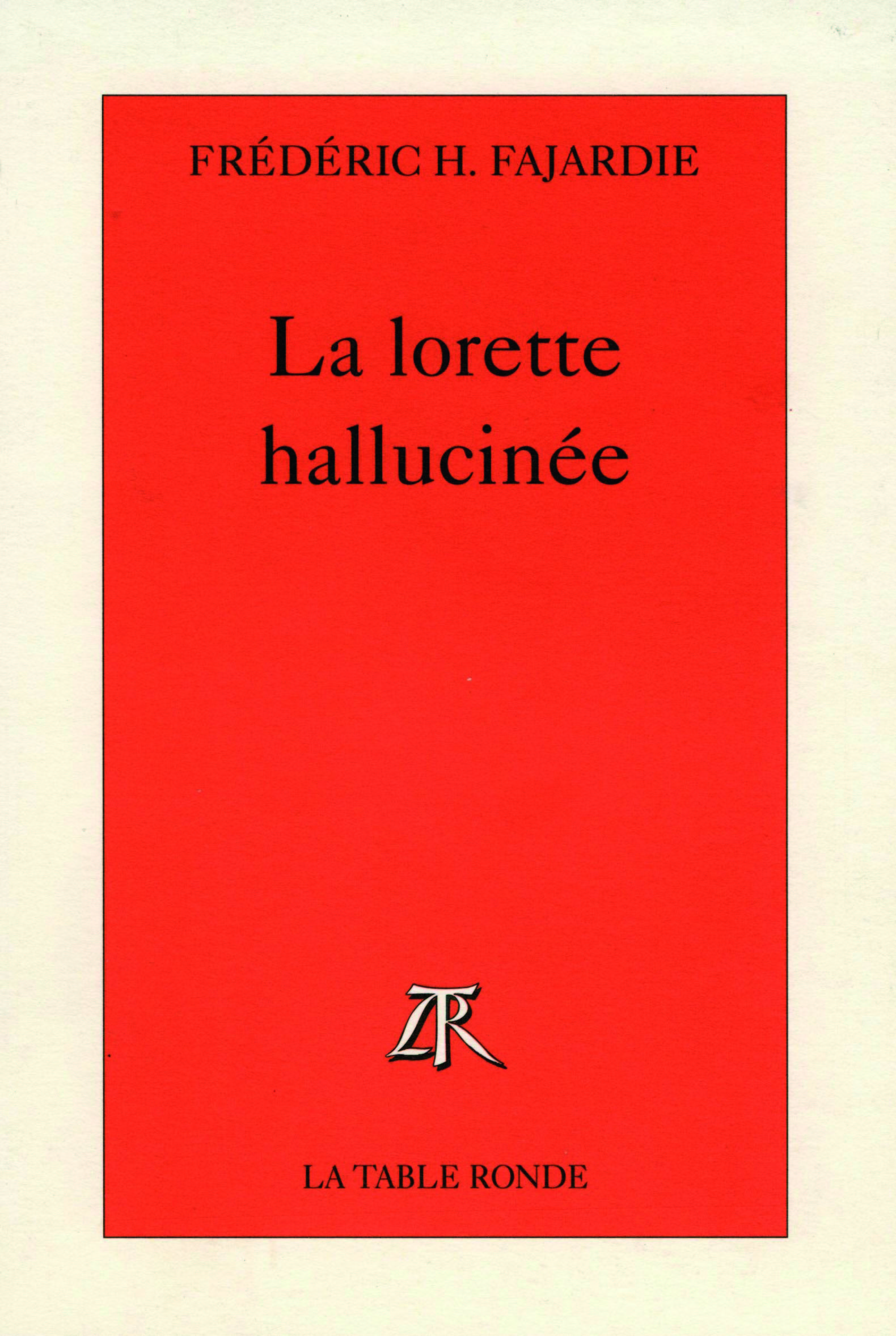 La lorette hallucinée