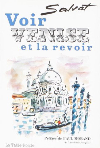 Voir Venise et la revoir