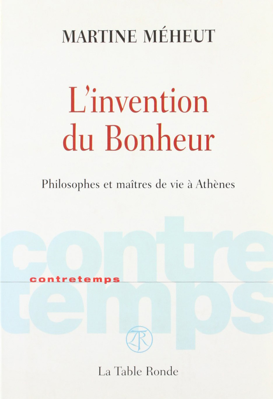 L'invention du Bonheur