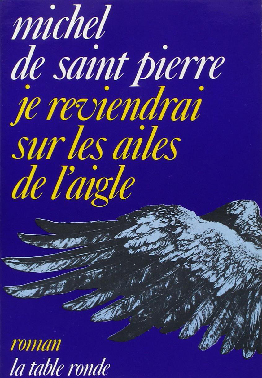 Je reviendrai sur les ailes de l'Aigle