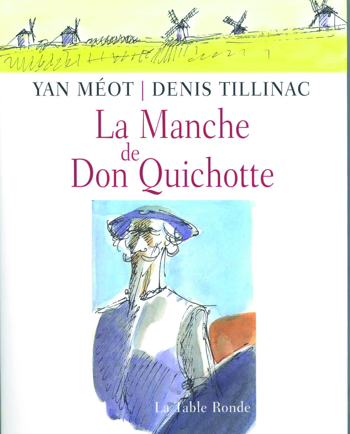La Manche de Don Quichotte