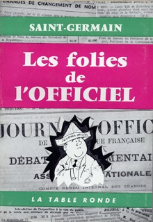 Les folies de l'"Officiel"