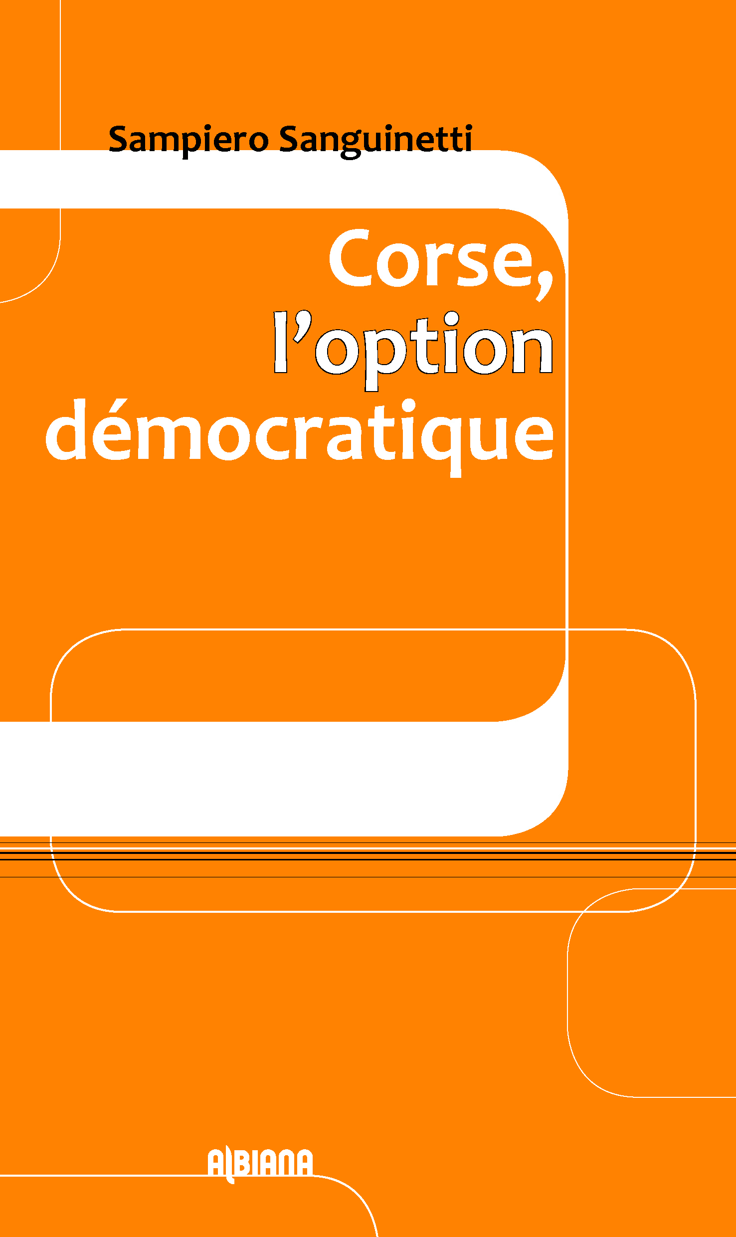 Corse, l'option démocratique