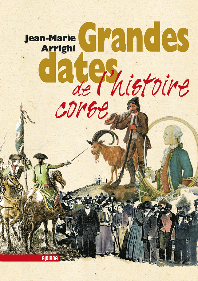 Grandes dates de l'histoire corse : Chronologie augmentée