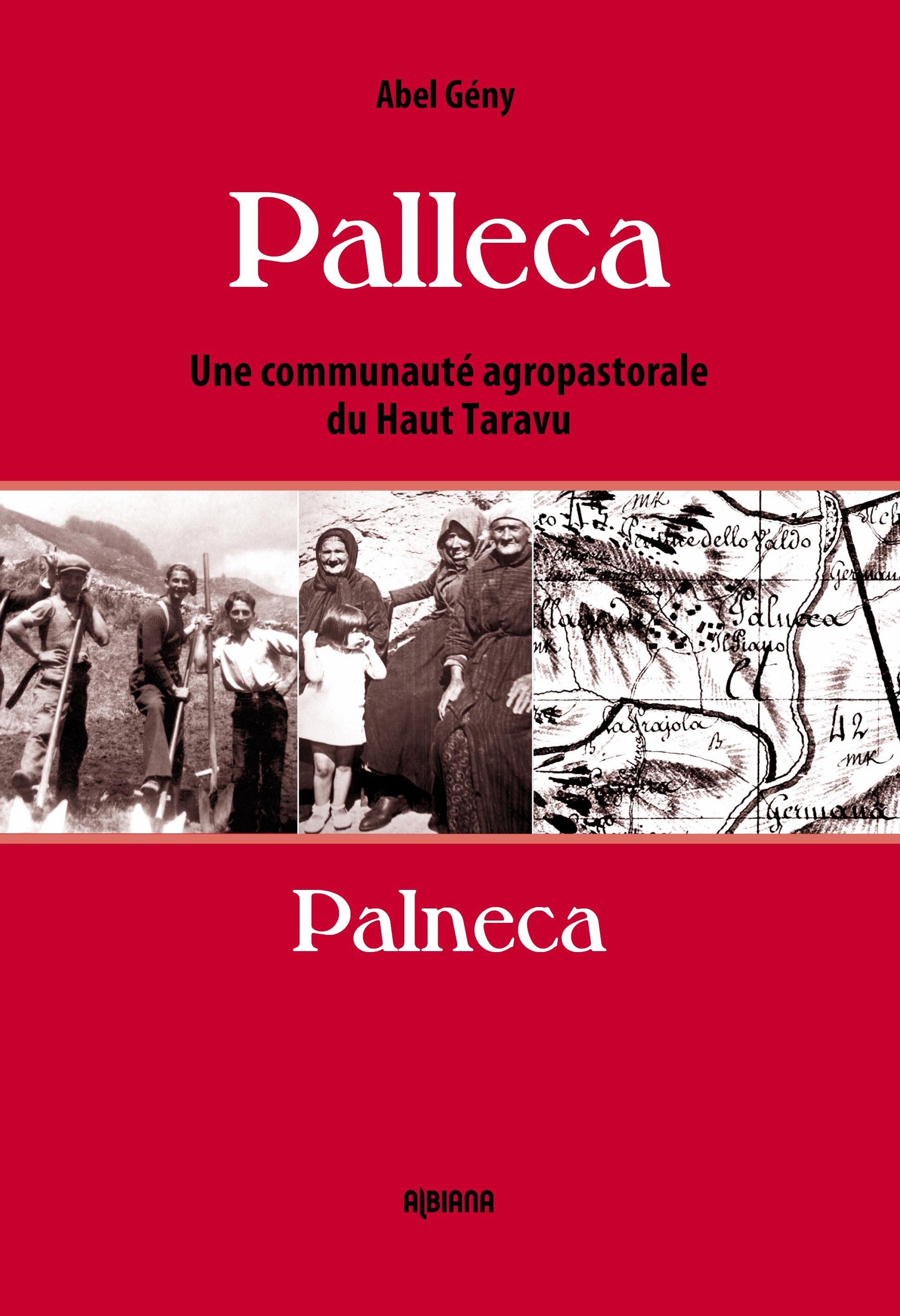Palleca (Palneca) Une communauté agropastorale du Haut Taravu