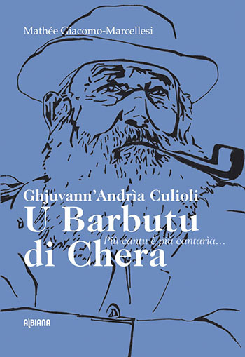 U barbutu di Chera - Ghjuvann ' Andria Culioli - Piu cantu è piu cantaria