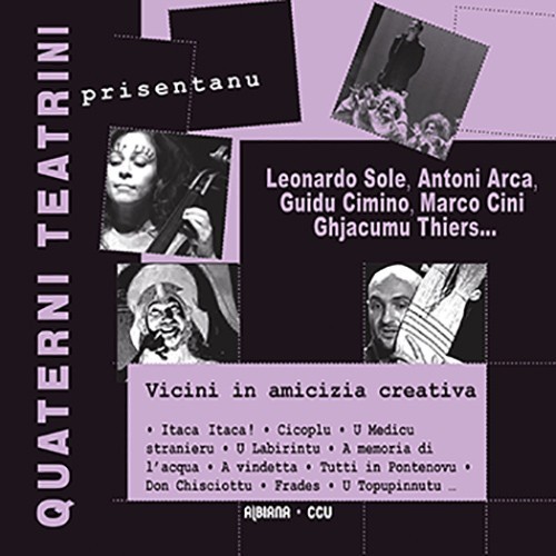 Quaterni teatrini n°6 : Vicini in amicizia creativa