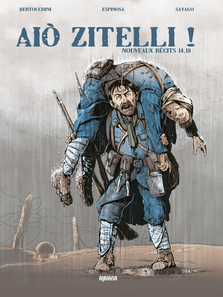 Aiò zitelli ! Tome 2 : Nouveaux récits 14-18