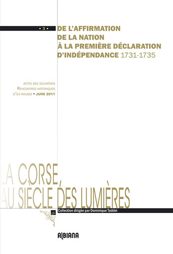 De l’affirmation de la nation à la première déclaration d'indépendance 1731-1735