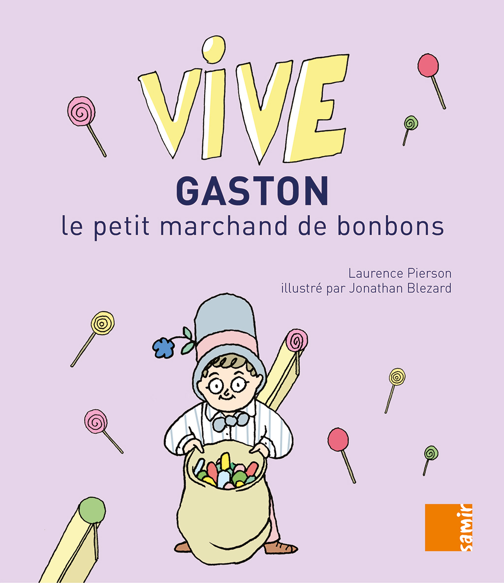 Vive Gaston Le Petit Marchand De Bonbons
