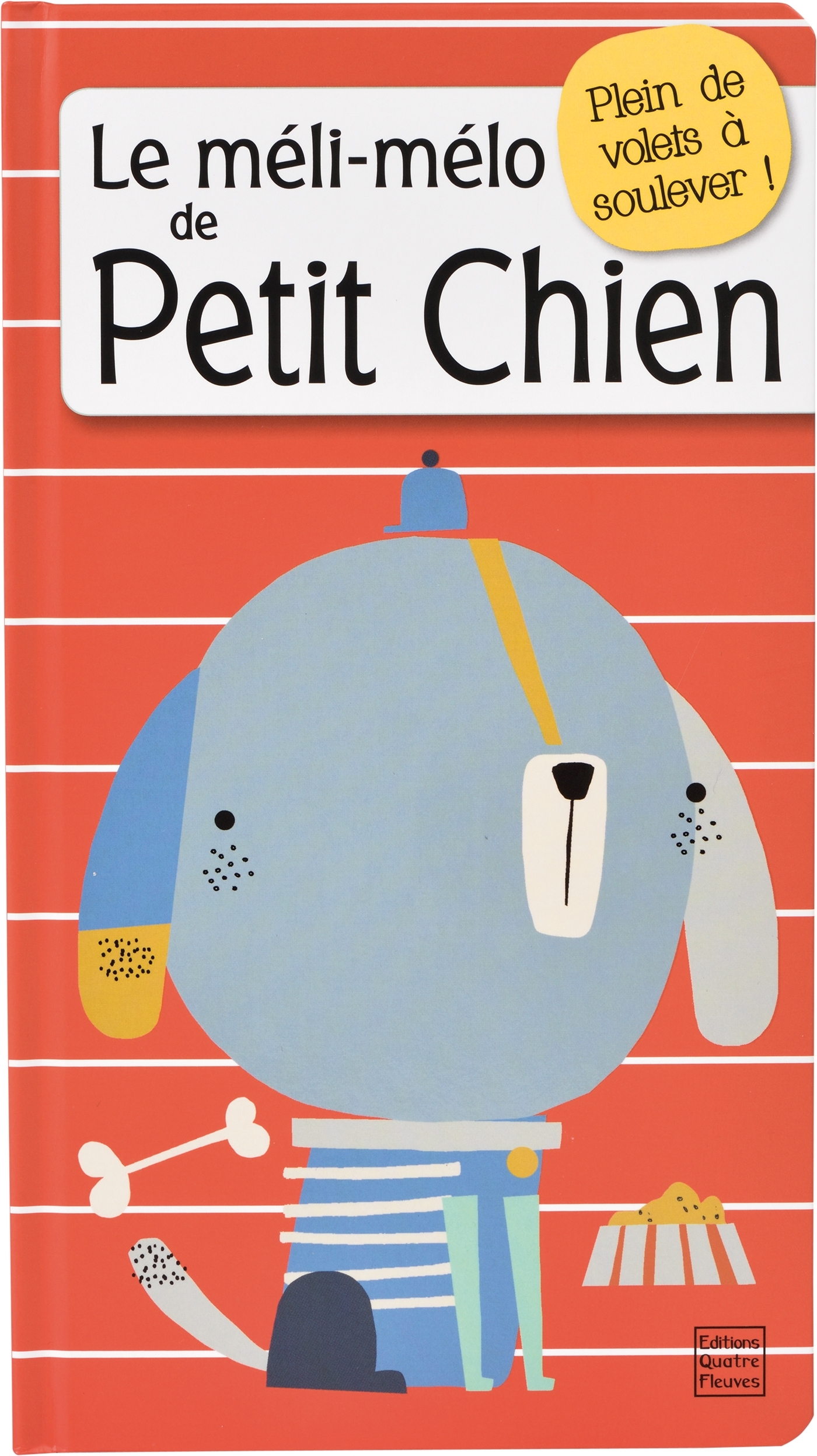 Le méli-mélo de Petit Chien