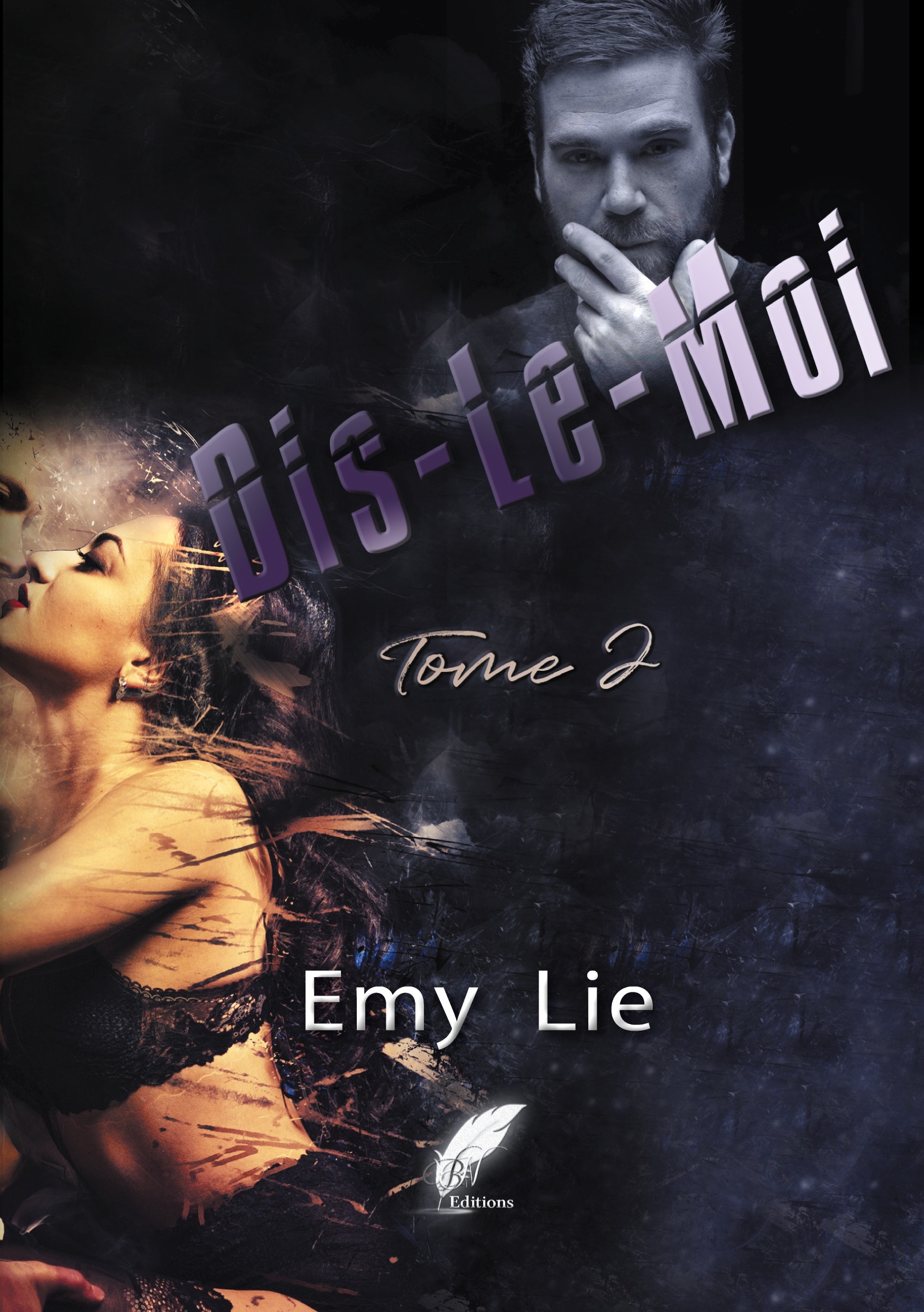Dis-le-moi Tome 2