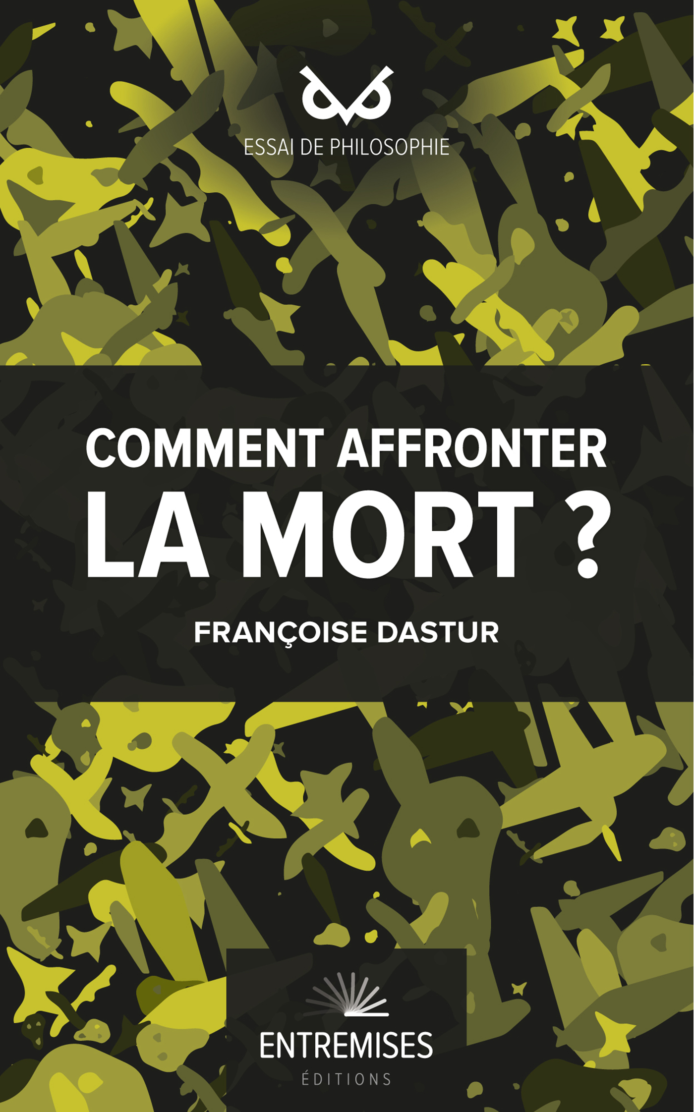 COMMENT AFFRONTER LA MORT ?