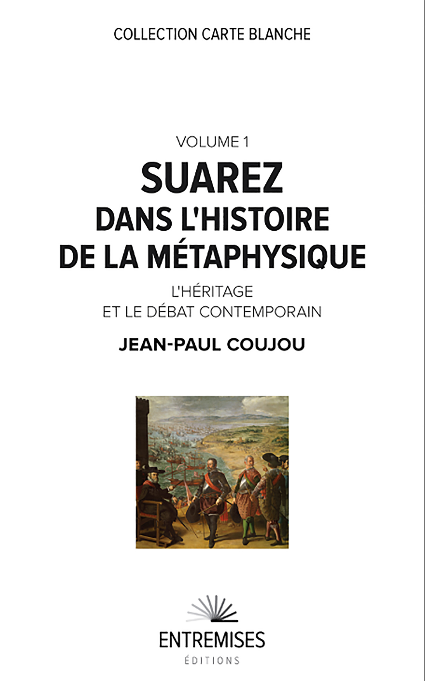 SUAREZ DANS L'HISTOIRE DE LA MÉTAPHYSIQUE