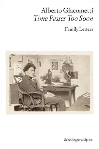 Alberto Giacometti - Family Letters /anglais