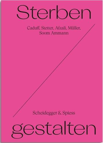 Sterben Gestalten MOglichkeitsrAume am Lebensende /allemand