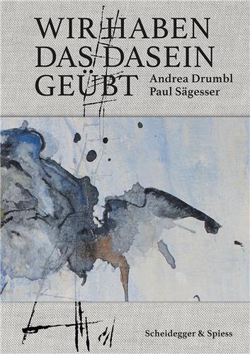 Wir haben das Dasein geUbt /allemand