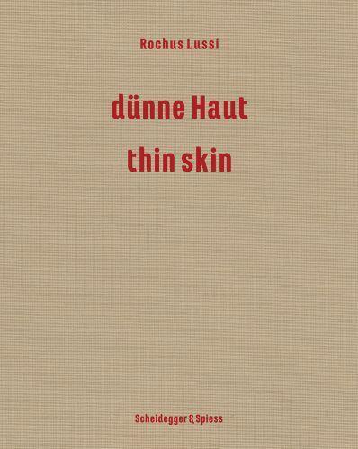 Rochus Lussi- dUnne Haut thin skin /anglais/allemand