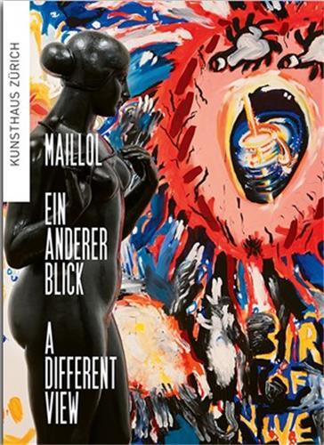 Maillol A Different View/ Ein Anderer Blick /anglais/allemand