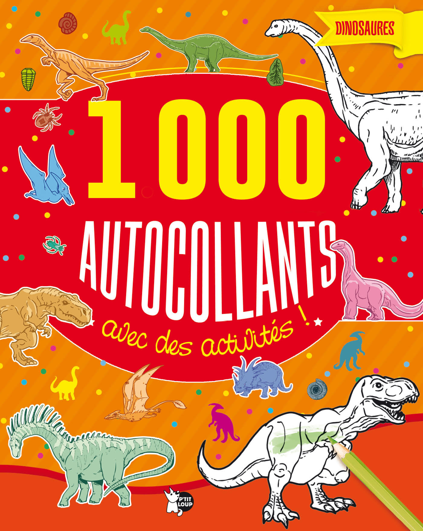 Dinosaures 1000 autocollants avec des activités