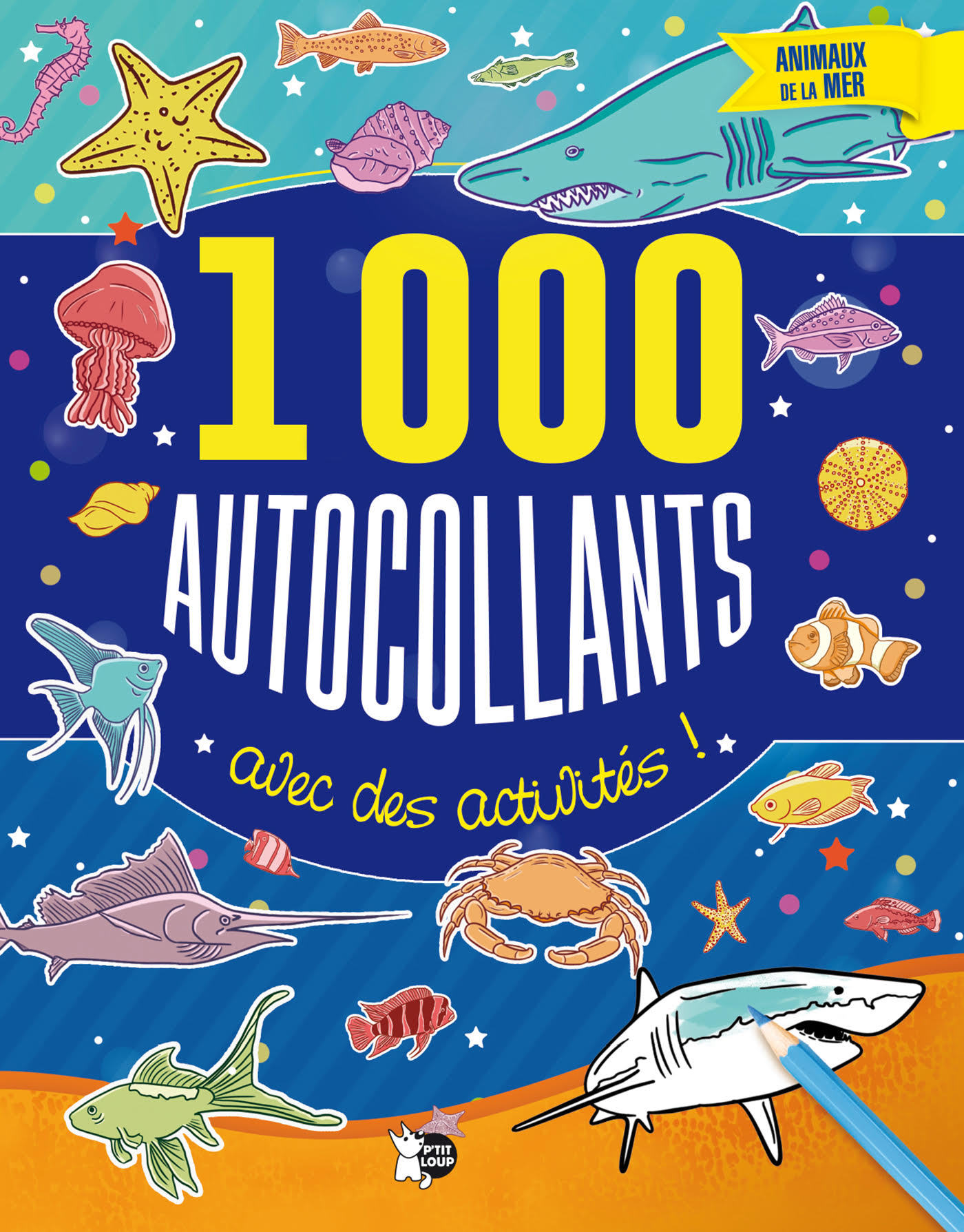 Animaux de la mer 1000 autocollants avec des activités