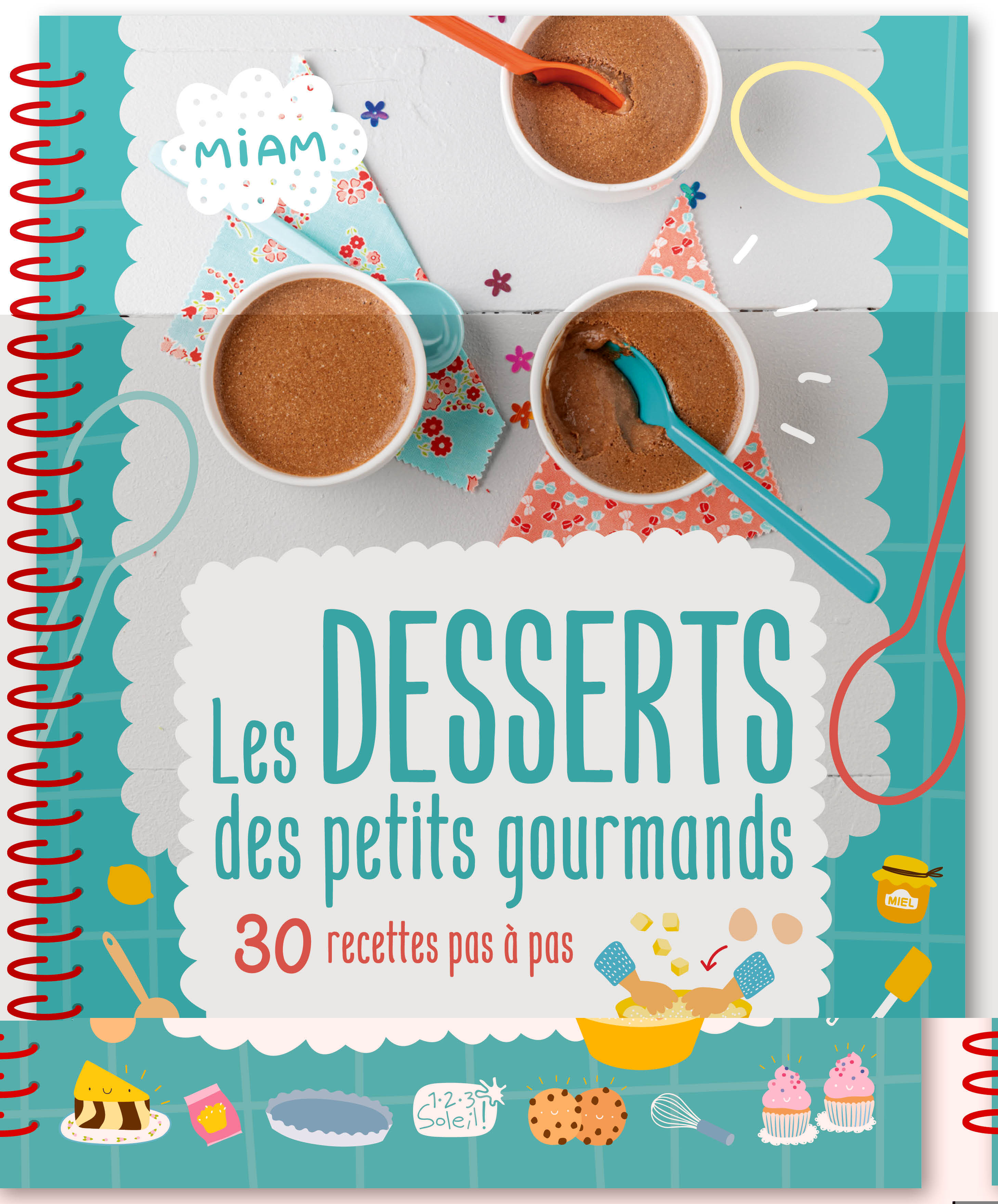 Les desserts des petits gourmands