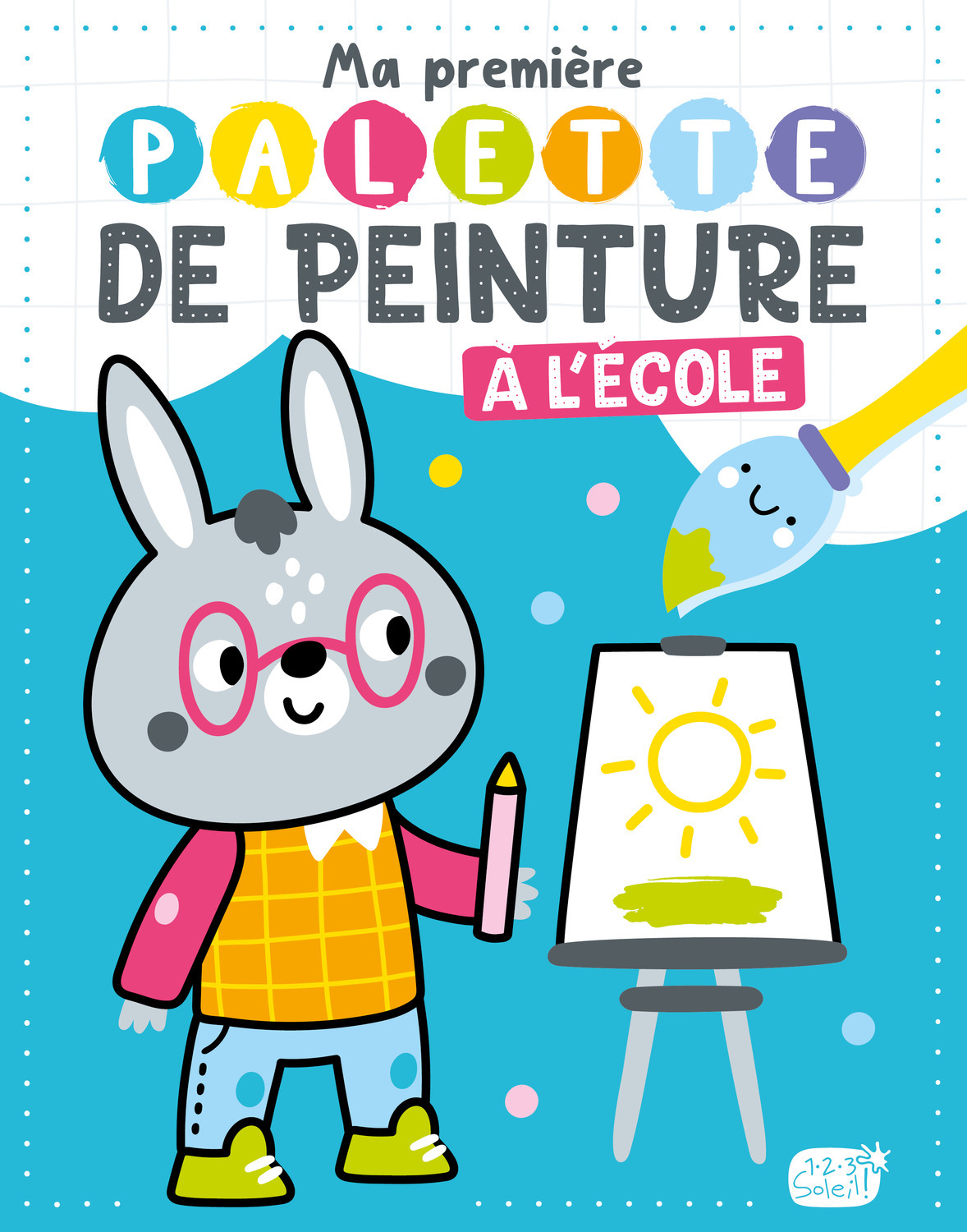 MA PREMIERE PALETTE DE PEINTURE - A L ECOLE