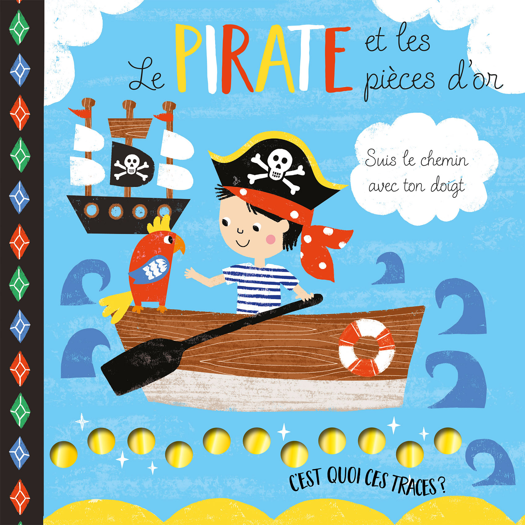 C'EST QUOI CES TRACES ? - LE PIRATE ET LES PIÈCES D'OR