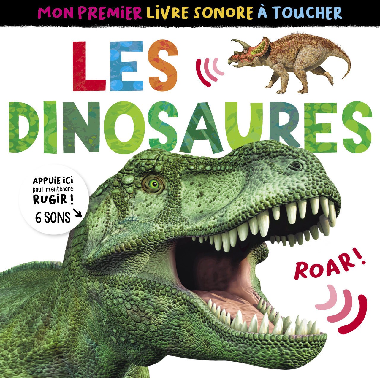 MON PREMIER LIVRE SONORE À TOUCHER - LES DINOSAURES NE