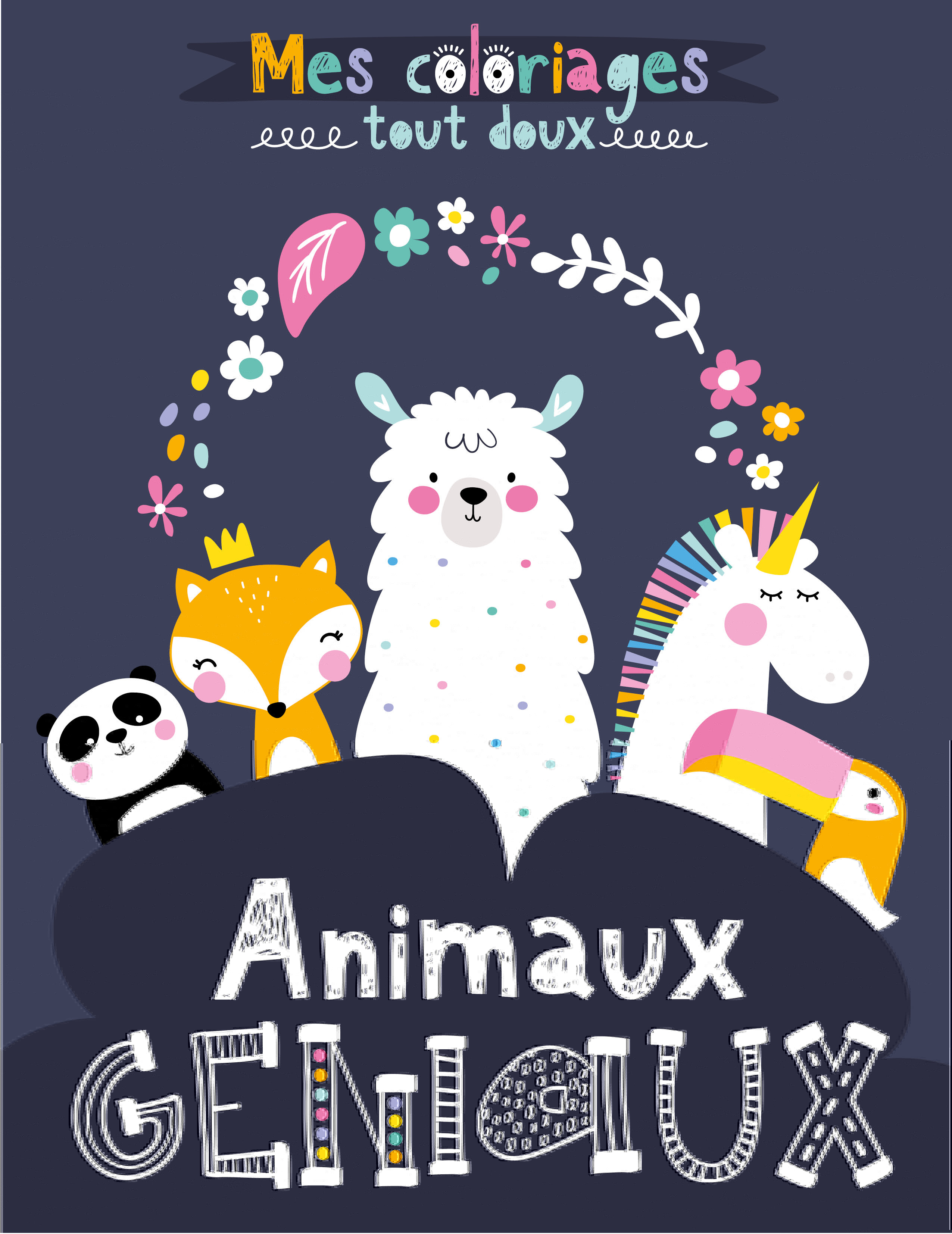Animaux géniaux - coloriages tout doux