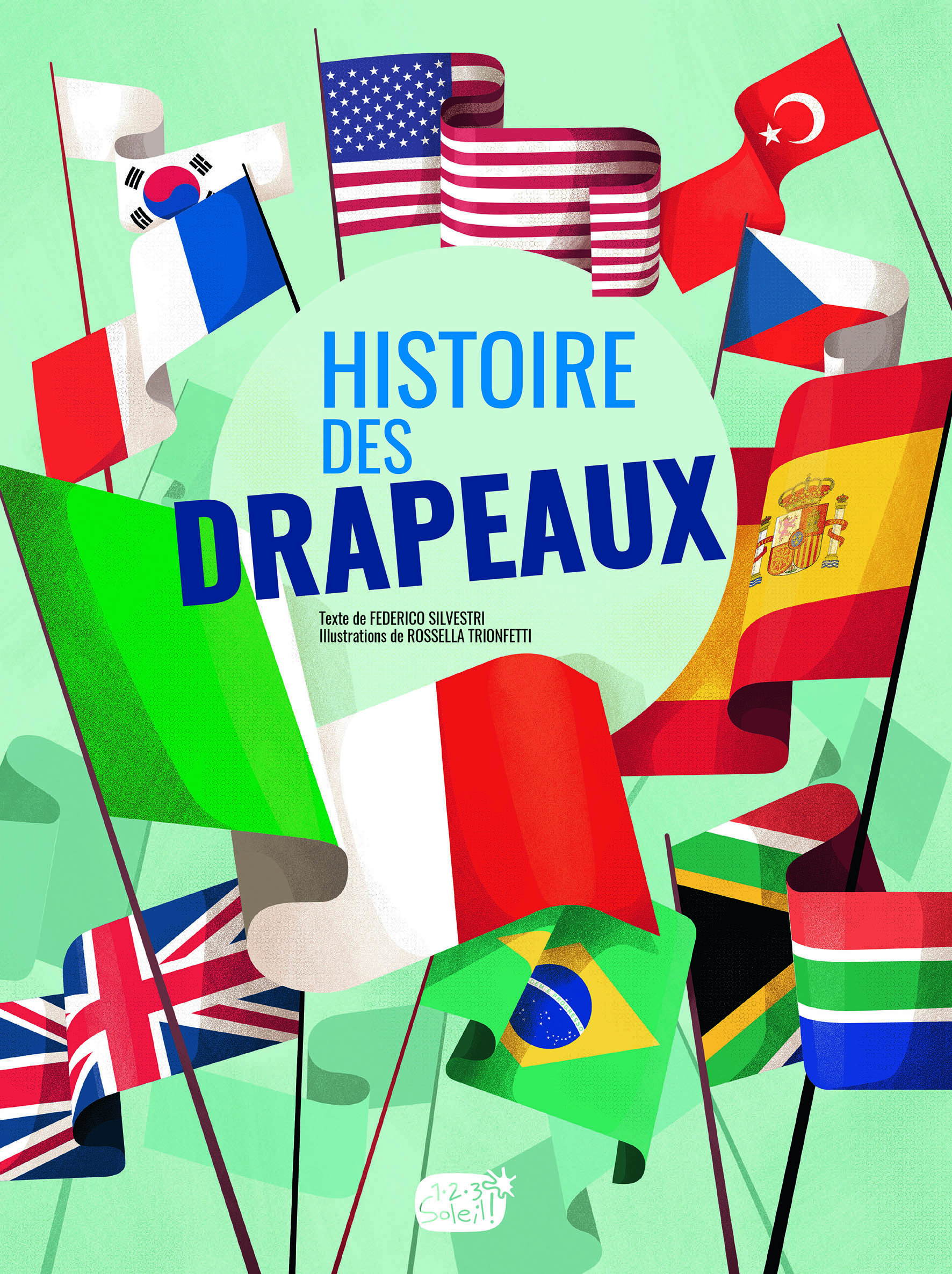L'HISTOIRE DES DRAPEAUX