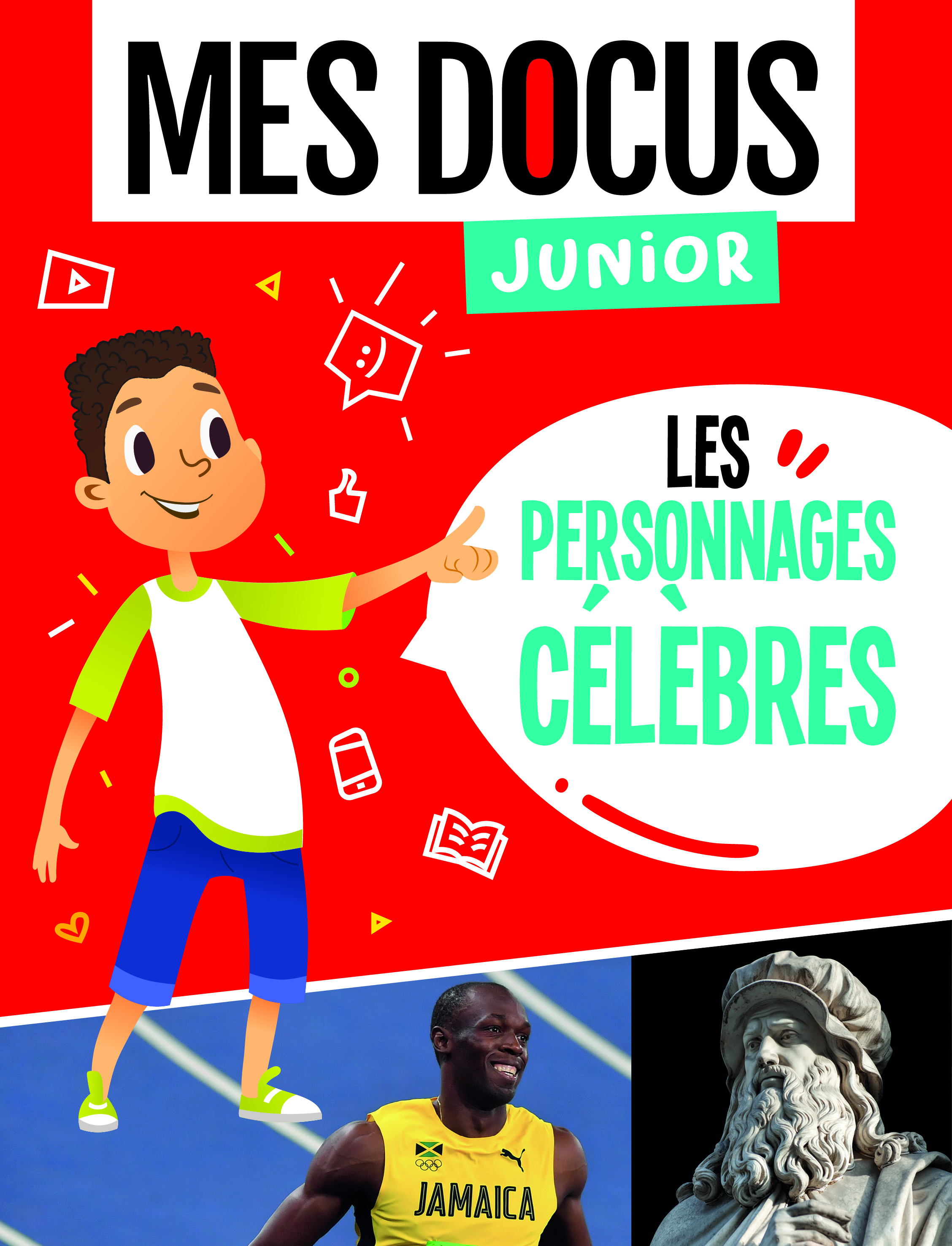 MES DOCUS JUNIOR - LES PERSONNAGES CELEBRES