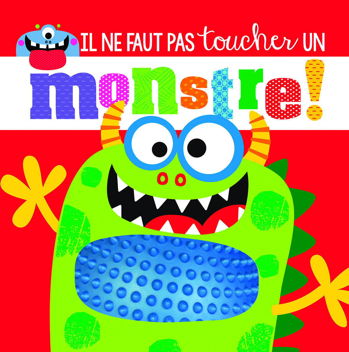 Il ne faut pas toucher un monstre