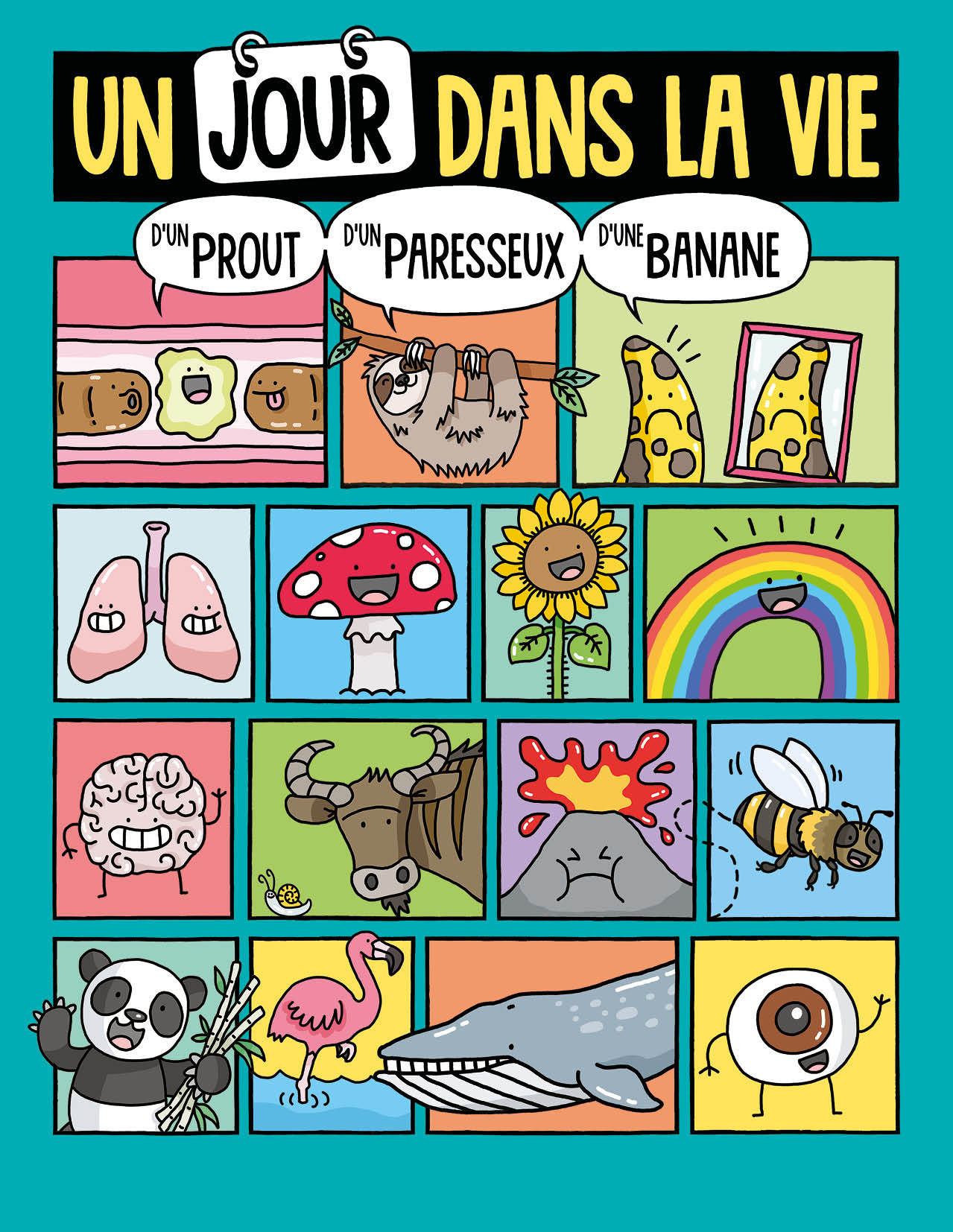 UN JOUR DANS LA VIE... - D'UN PROUT, D'UN PARESSEUX ET D'UNE BANANE