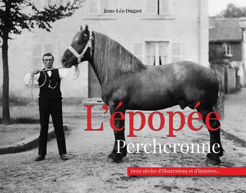 L'épopée Percheronne