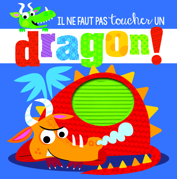 Il ne faut pas toucher un dragon !