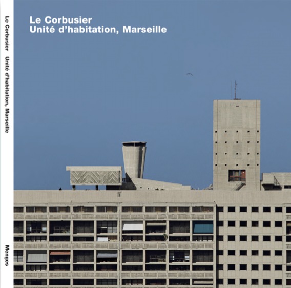LE CORBUSIER-UNITE D'HABITATION