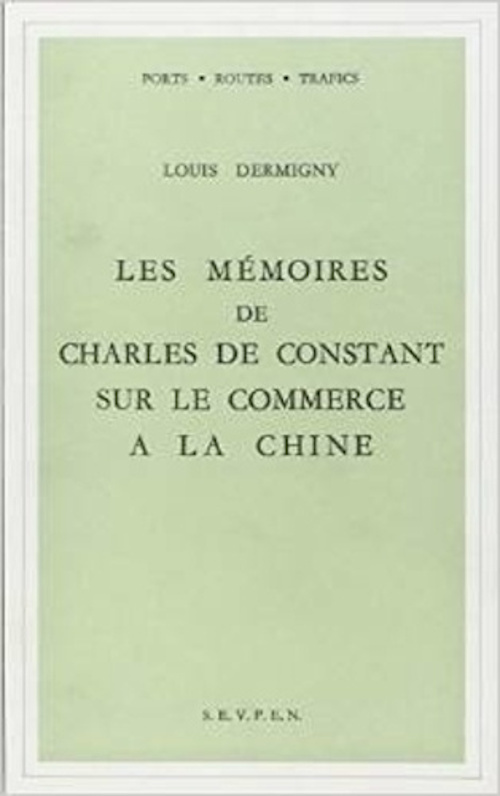 Mémoires de Charles de Constant sur le commerce à la Chine