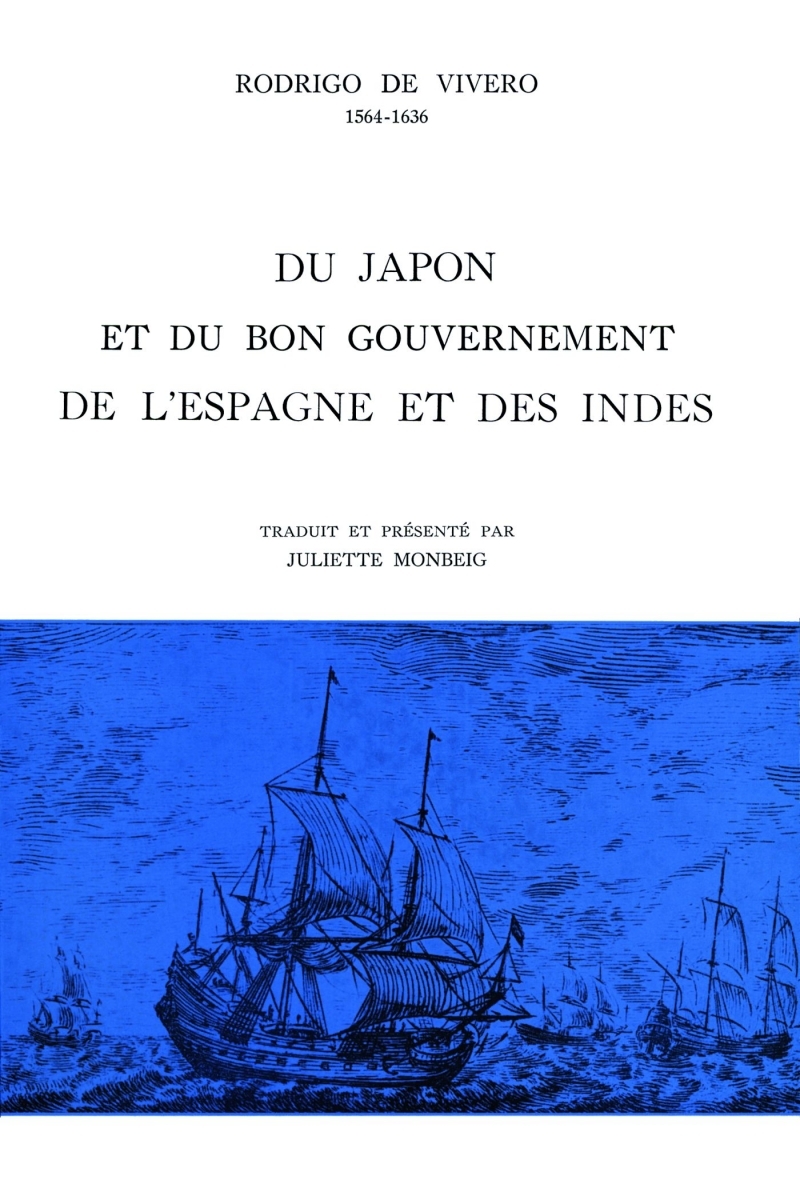 Japon et du bon gouvernement de l'Espagne et des Indes