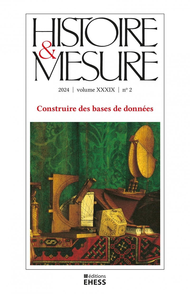 Histoire & Mesure n 39/2 - Construire des bases de données
