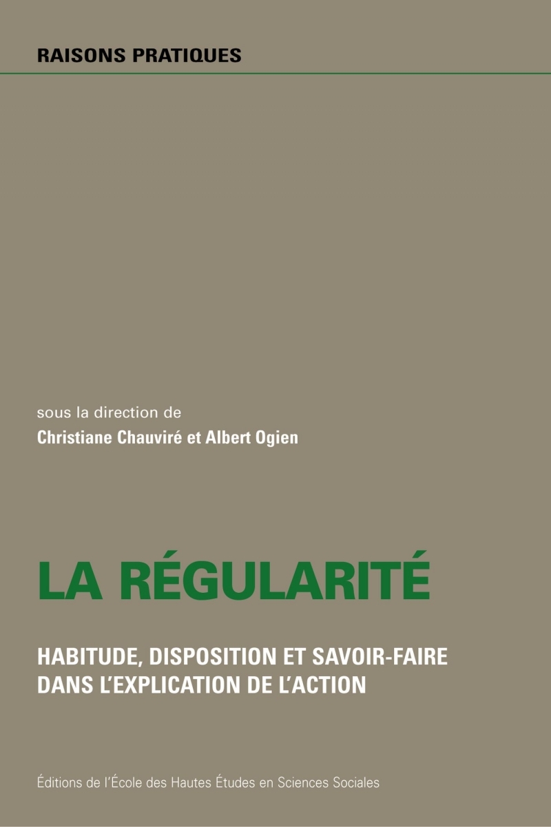 Régularité - Habitude, disposition et savoir-faire dans l'ex