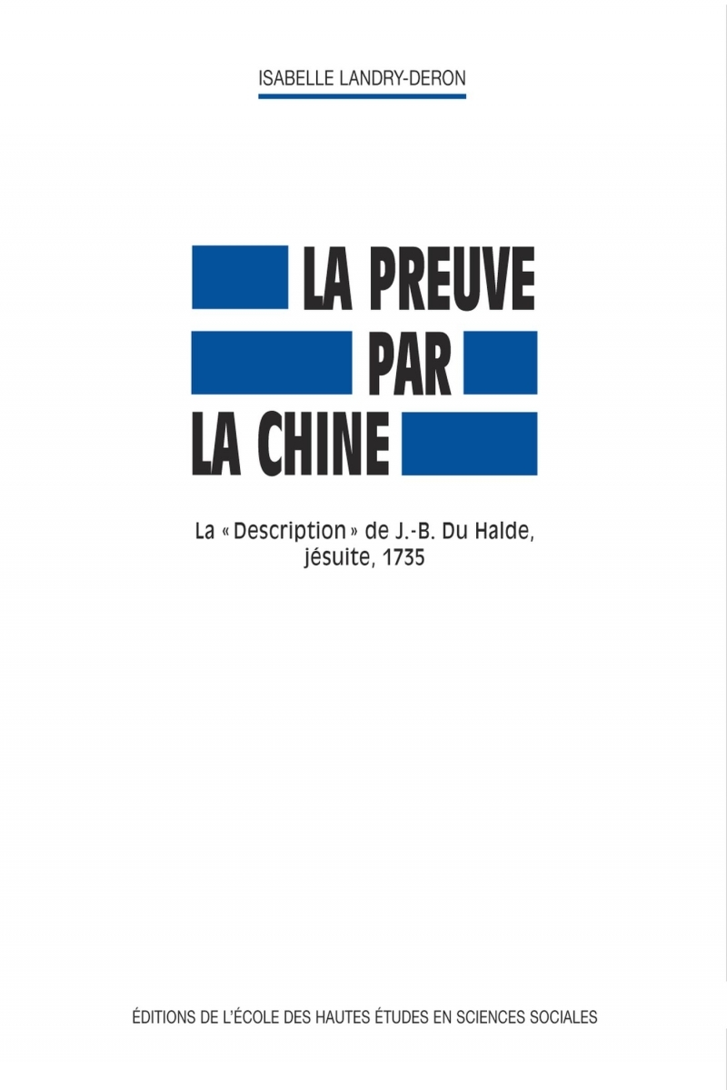 Preuve par la Chine - La "Description" de J. -B. Du Halde, j