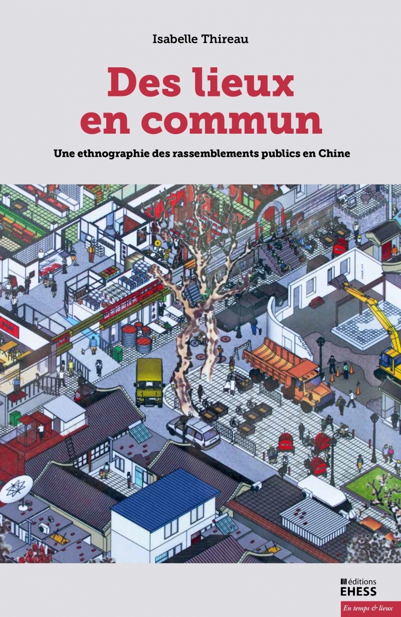 Des Lieux en commun - Une ethnographie des rassemblements