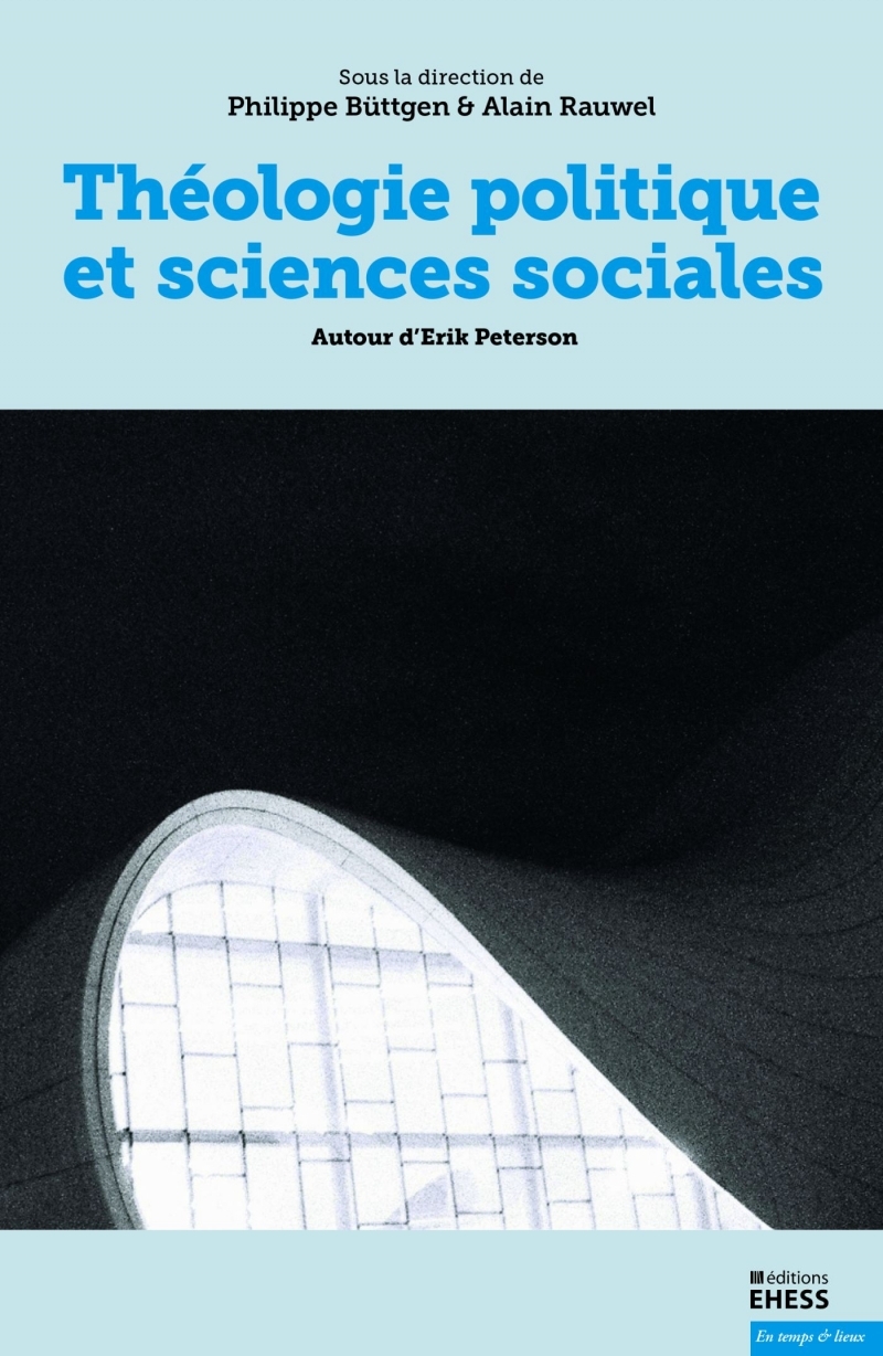 Théologie politique et sciences sociales - Autour d'Erik Pet