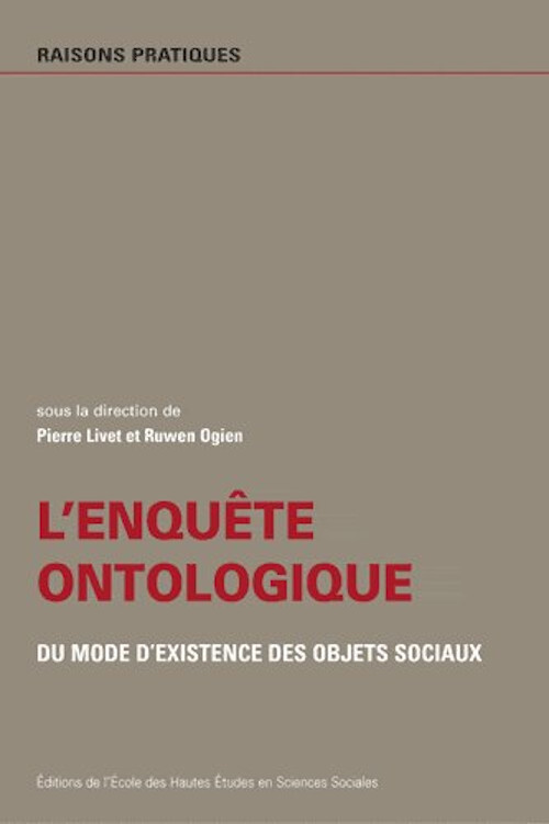 Enquête ontologique - Du mode d'existence des objets sociaux