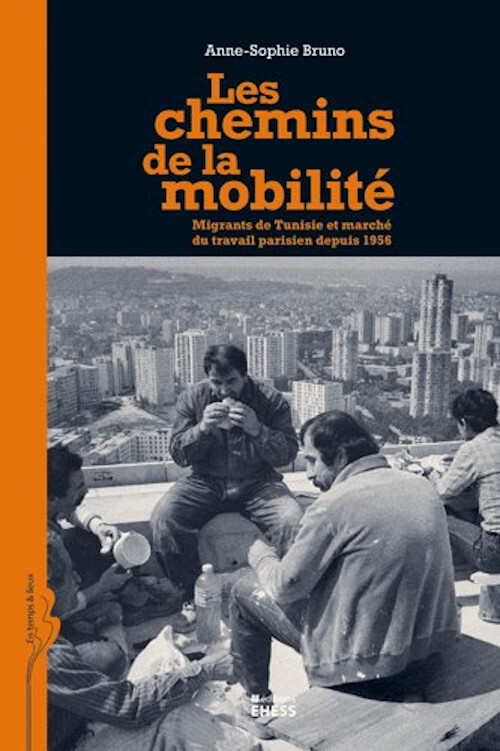 Chemins de la mobilité - Migrants de Tunisie et marché du tr