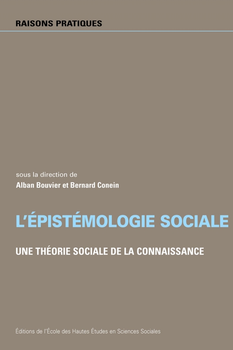 Épistémologie sociale - Une théorie sociale de la connaissan